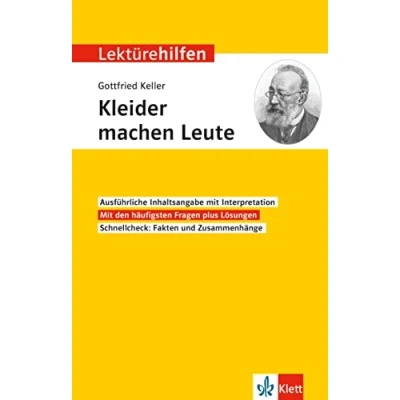 Abbildung von Klett Lektürehilfen Gottfried Keller, Kleider machen Leute: Interpretationshilfe für die 8. 10. Klasse