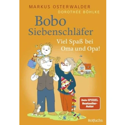Abbildung von Bobo Siebenschläfer: Viel Spaß bei Oma und Opa!: Vorlesegeschichten ab 4 Jahren (Bobo Neue Abenteuer zum Vorlesen Jahre, Band 8)