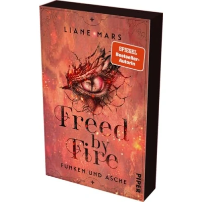 Abbildung von Freed by Fire (Funken und Asche 2): Roman Mit limitiertem Farbschnitt Romantische Drachen Fantasy