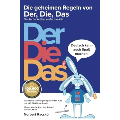 Abbildung von Die geheimen Regeln von Der, Die, Das: Deutsche Artikel einfach erklärt