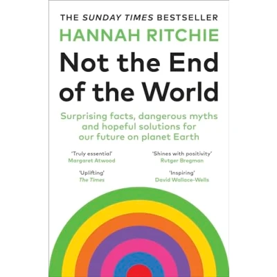 Abbildung von Not The End of World: Sunday Times bestseller that will make you rethink everything thought knew about climate change
