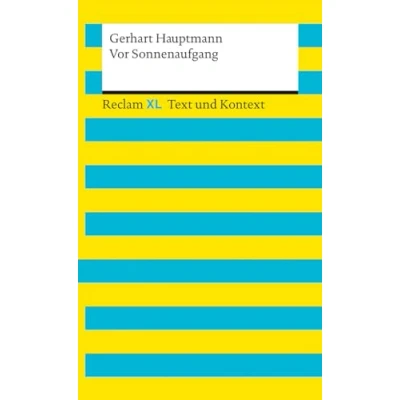 Abbildung von Vor Sonnenaufgang. Textausgabe mit Kommentar und Materialien: Reclam XL Text Kontext