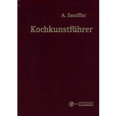 Abbildung von Kochkunstführer: Auguste Escoffier