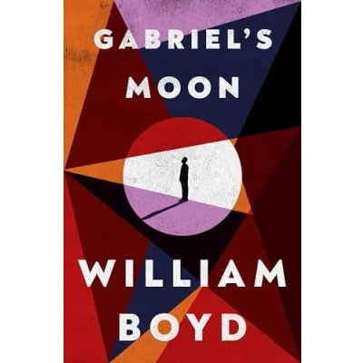 Abbildung von Gabriel&#039;s Moon: From the bestselling author of Any Human Heart