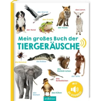 Abbildung von Mein großes Buch der Tiergeräusche: mit 50 Sounds Hochwertiges Soundbuch realistischen für Kinder ab 24 Monaten