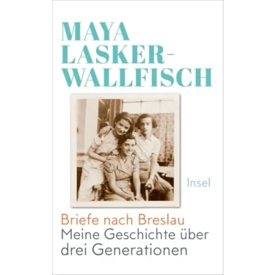 Abbildung von Briefe nach Breslau: Meine Geschichte über drei Generationen (insel taschenbuch)