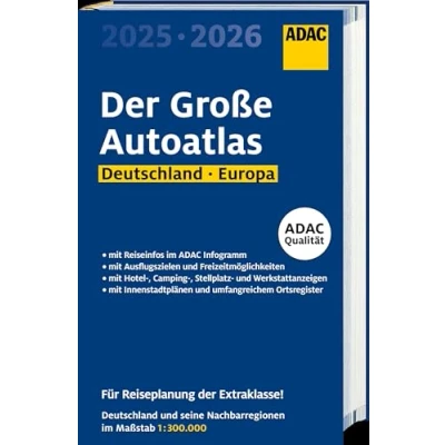 Abbildung von ADAC Der Große Autoatlas 2025/2026 Deutschland und seine Nachbarregionen 1:300.000: mit Europa 1:750.000 (ADAC Atlas)