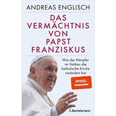 Abbildung von Das Vermächtnis von Papst Franziskus: Wie der Kämpfer im Vatikan die katholische Kirche verändert hat
