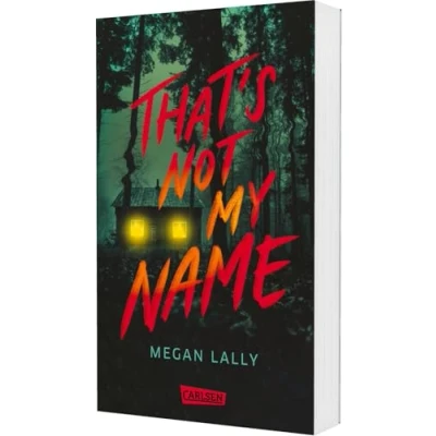 Abbildung von That&#039;s Not My Name: Psycho Thriller über Amnesie mit Gänsehautgarantie