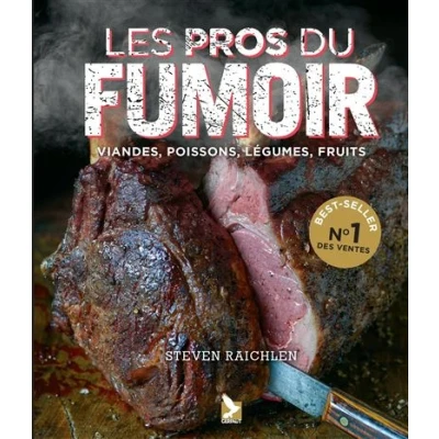 Abbildung von Les pros du fumoir: viandes, poissons, légumes, fruits