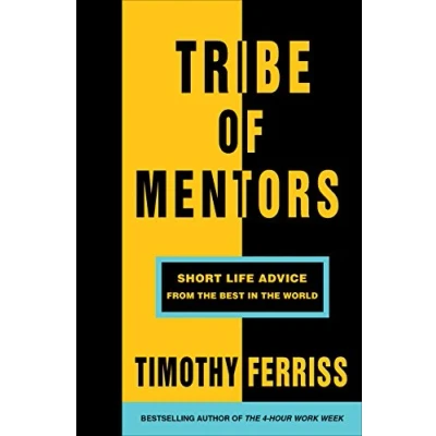 Abbildung von Tribe of Mentors: Short Life Advice from the Best in World