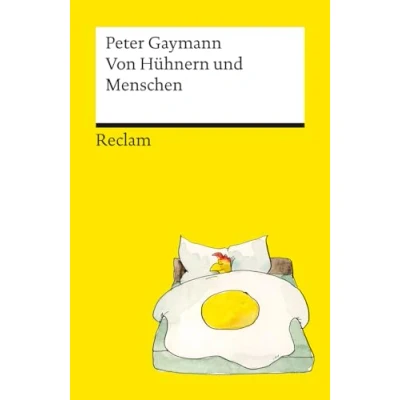 Abbildung von von Hühnern und Menschen. Cartoons. Die besten Lebensweisheiten der legendären Hühner Peter Gaymann Reclams Universal Bibliothek: Gaymann, 14444 Durchges. aktual. Ausgabe 2024