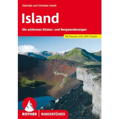 Abbildung von Island : Die schönsten Küsten und Bergwanderungen, 63 Touren, mit GPS Tracks (Rother Wanderführer)