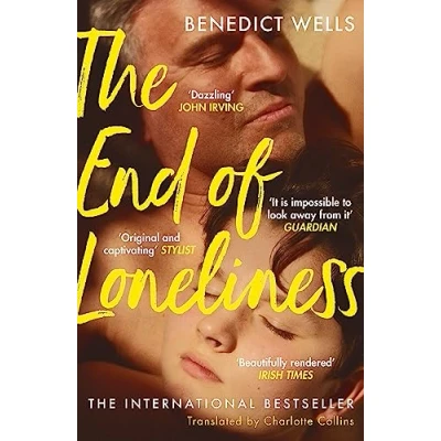 Abbildung von The End of Loneliness: Dazzling International Bestseller