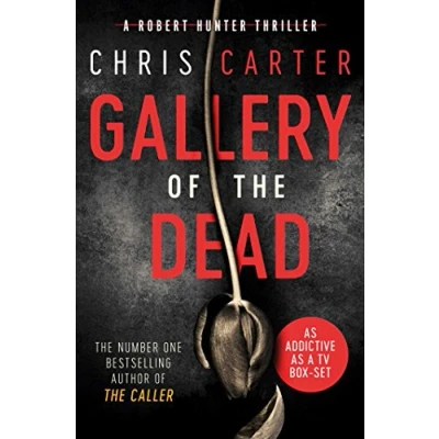 Abbildung von Gallery of the Dead: A Robert Hunter Thriller