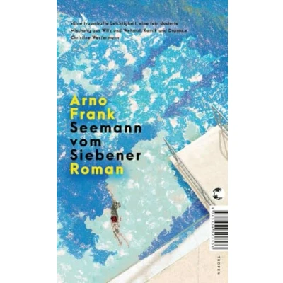 Abbildung von Seemann vom Siebener: Roman »Das Freibad als Glücksversprechen« ZDF aspekte
