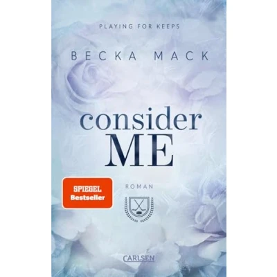 Abbildung von Consider Me (Playing for Keeps 1): Spicy Sports Romance