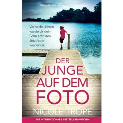 Abbildung von Der Junge auf dem Foto: Ein emotionaler und spannender Pageturner