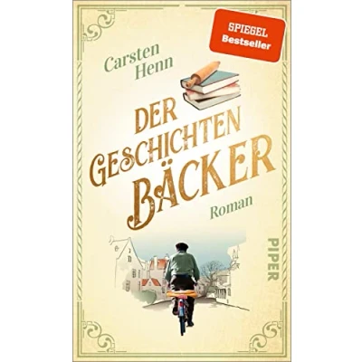Abbildung von Der Geschichtenbäcker: Roman Für alle Fans von »Der Buchspazierer«