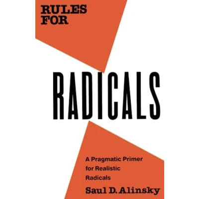 Abbildung von Rules for Radicals: A Pragmatic Primer Realistic Radicals