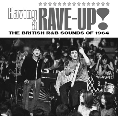 Abbildung von Having a Rave Up! the British R&amp;B Sounds of 1964