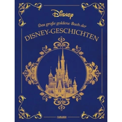 Abbildung von Disney: Das große goldene Buch der Disney Geschichten: Die 10 beliebtesten Klassiker als Vorlesegeschichten für Kinder ab 3 Jahren (Die großen goldenen Bücher von Disney)