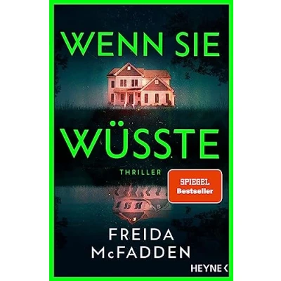 Abbildung von Wenn sie wüsste: Thriller Der internationale Bestseller: Das Spannungsphänomen des Jahres (The Housemaid, Band 1)