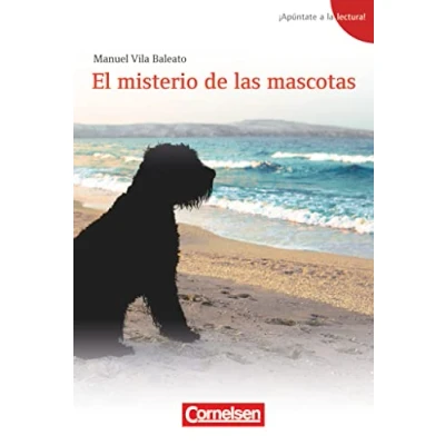 Abbildung von ¡Apúntate a la lectura! A1+: El misterio de las mascotas Lektüre Passend zu ¡Apúntate! Band 1