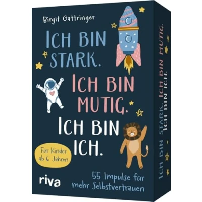 Abbildung von Ich bin stark. mutig. ich.: 55 liebevolle Impulse für Mehr Selbstvertrauen Kinder ab 6. Selbstbewusstsein, Mut, innere Stärke. Geschenk Enkel, Patenkind