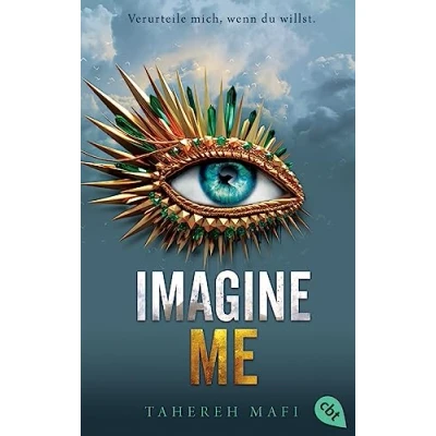 Abbildung von Imagine Me: Die Fortsetzung der mitreißenden Romantasy Reihe. TikTok made Me buy it (Die Shatter Reihe, Band 6)
