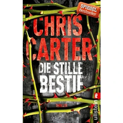 Abbildung von Die stille Bestie: Thriller Hart. Härter. Carter ̶ Psychothriller Reihe mit Nervenkitzel pur (Ein Hunter und Garcia Thriller, Band 6)