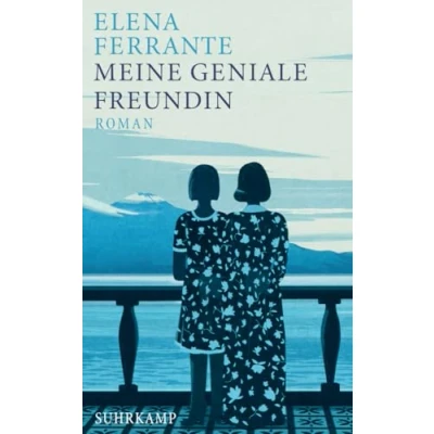 Abbildung von Meine geniale Freundin: Band 1 der Neapolitanischen Saga (Kindheit und frühe Jugend) Das beste Buch des 21. Jahrhunderts (New York Times) (Neapolitanische Saga)