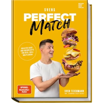 Abbildung von Svens Perfect Match: Kreative Back und Kochrezepte für Ofen, Grill Plancha