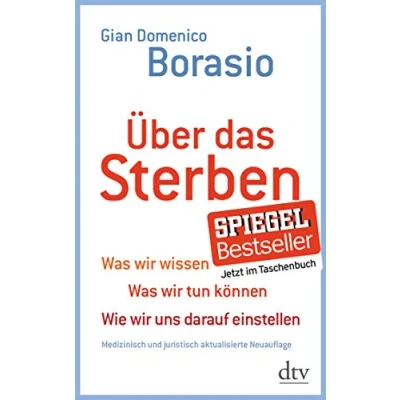 Abbildung von Über das Sterben: Was wir wissen. tun können. Wie uns darauf einstellen
