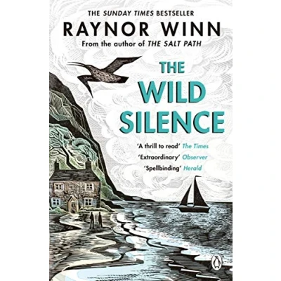 Abbildung von The Wild Silence: Sunday Times Bestseller from Million Copy Bestselling Author of Salt Path (Raynor Winn, 2)