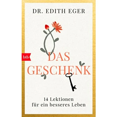 Abbildung von Das Geschenk: 14 Lektionen für ein besseres Leben