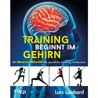 Abbildung von Training beginnt im Gehirn: Mit Neuroathletik die sportliche Leistung verbessern