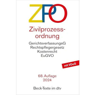 Abbildung von Zivilprozessordnung: mit Einführungsgesetz, Unterlassungsklagengesetz, Schuldnerverzeichnisführungsverordnung, Gerichtsverfassungsgesetz ... Gerichtskostengesetz (Beck Texte im dtv)