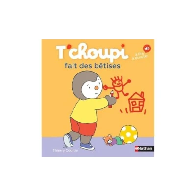 Abbildung von T&#039;choupi: T&#039;choupi fait des betises
