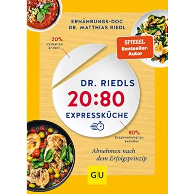 Abbildung von Dr. Riedls 20:80 Expressküche: Abnehmen nach dem Erfolgsprinzip (Abnehmen mit Riedl)