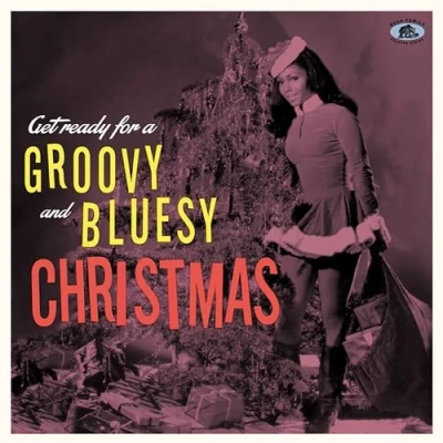 Abbildung von Get Ready for a Groovy and Bluesy Christmas (CD)