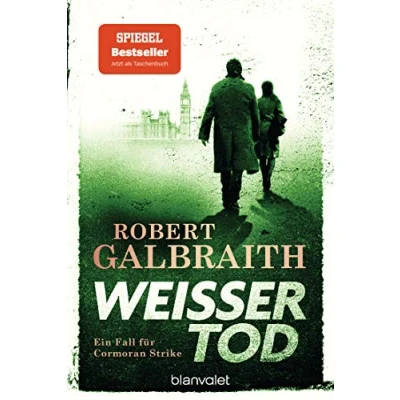 Abbildung von Weißer Tod: Ein Fall für Cormoran Strike Robert Galbraith ist das Pseudonym von Weltbestsellerautorin J.K. Rowling! (Die Reihe, Band 4)