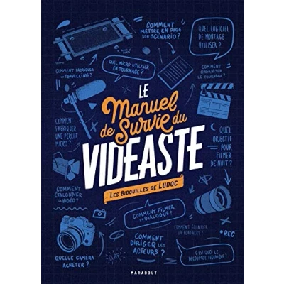 Abbildung von Le manuel de survie du vidéaste: Bidouilles réalisateur