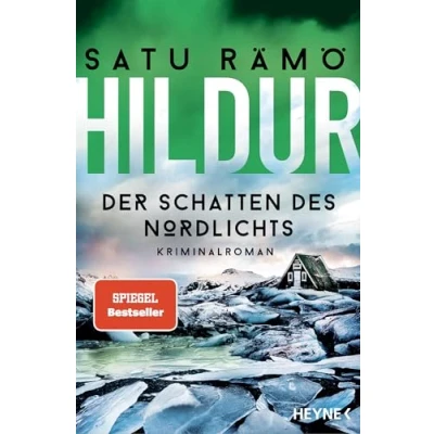 Abbildung von Hildur Der Schatten des Nordlichts: Kriminalroman (Die Reihe, Band 3)