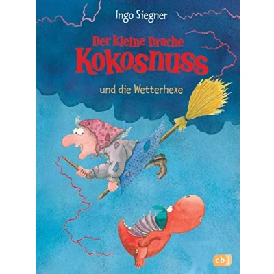 Abbildung von Der kleine Drache Kokosnuss und die Wetterhexe: Hörspiel (Die Abenteuer des kleinen Drachen Kokosnuss, Band 8)