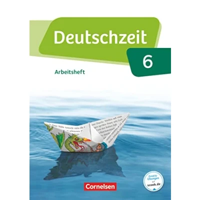 Abbildung von Deutschzeit Allgemeine Ausgabe 6. Schuljahr: Arbeitsheft mit Lösungen