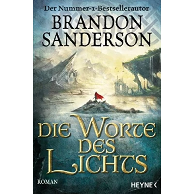 Abbildung von Die Worte des Lichts: Roman (Die Sturmlicht Chroniken, Band 3)
