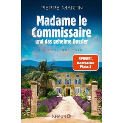 Abbildung von Madame le Commissaire und das geheime Dossier: Ein Provence Krimi Nummer 1 SPIEGEL Bestseller Autor
