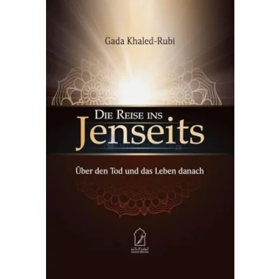 Abbildung von Die Reise ins Jenseits: Über den Tod und das Leben danach
