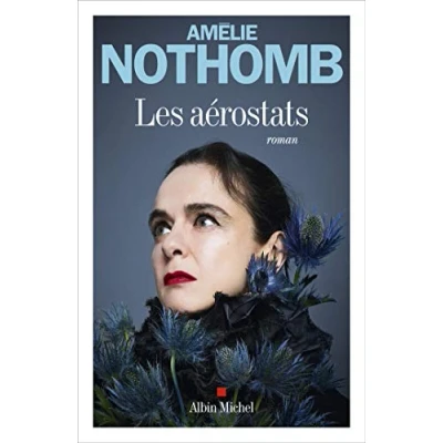 Abbildung von Les Aérostats Amélie Nothomb Broschur